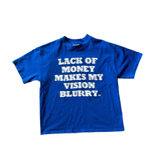 LACK OF MONEY TEE - BLUE